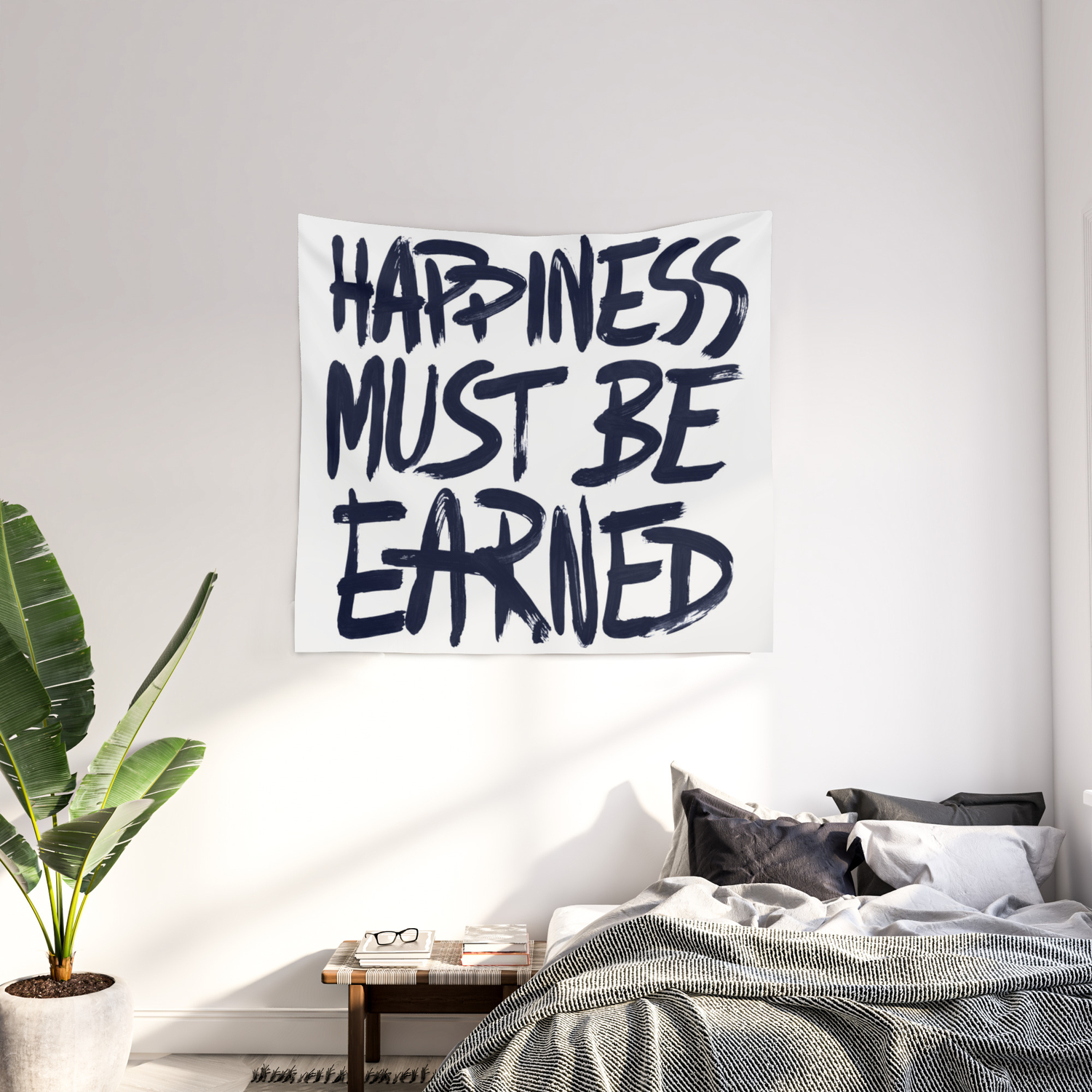 Happiness Must Be Earned Wall Tapestry By Illuzak Society6