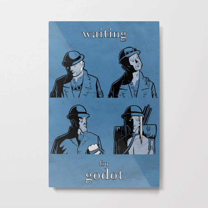 Waiting for Godot Metal Print