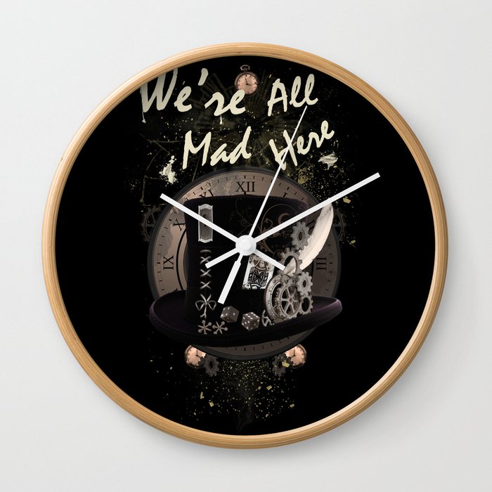 We're All Mad Here (Steampunk) Wall Clock