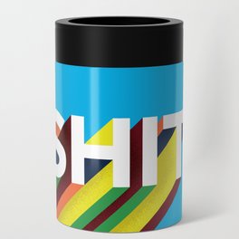 SHIT Can Cooler