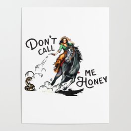 Don't Call Me Honey Retro Cowgirl On Horseback V.1 Poster