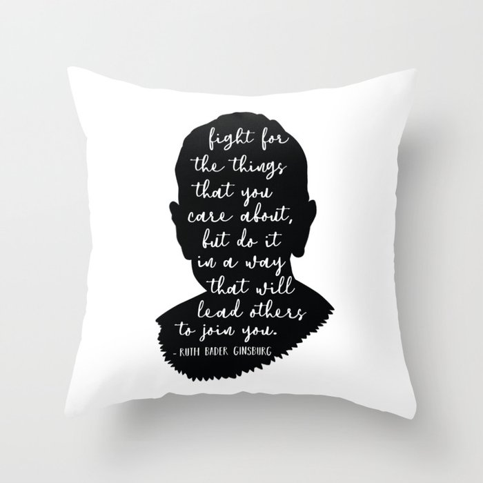 Ruth Bader Ginsburg Quote Throw Pillow
