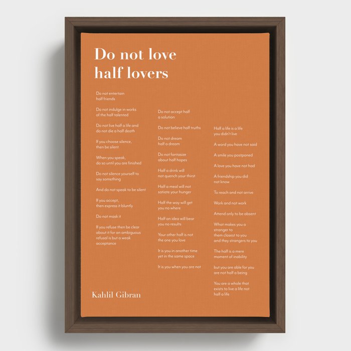 Do not love half lovers orange Framed Canvas by The Art of the Pause