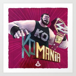 Champions - KO-Mania Art Print