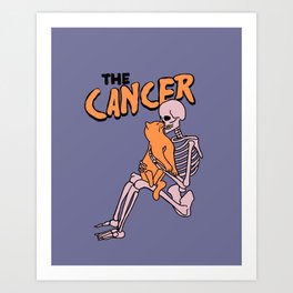 Cancer Skeleton Art Print