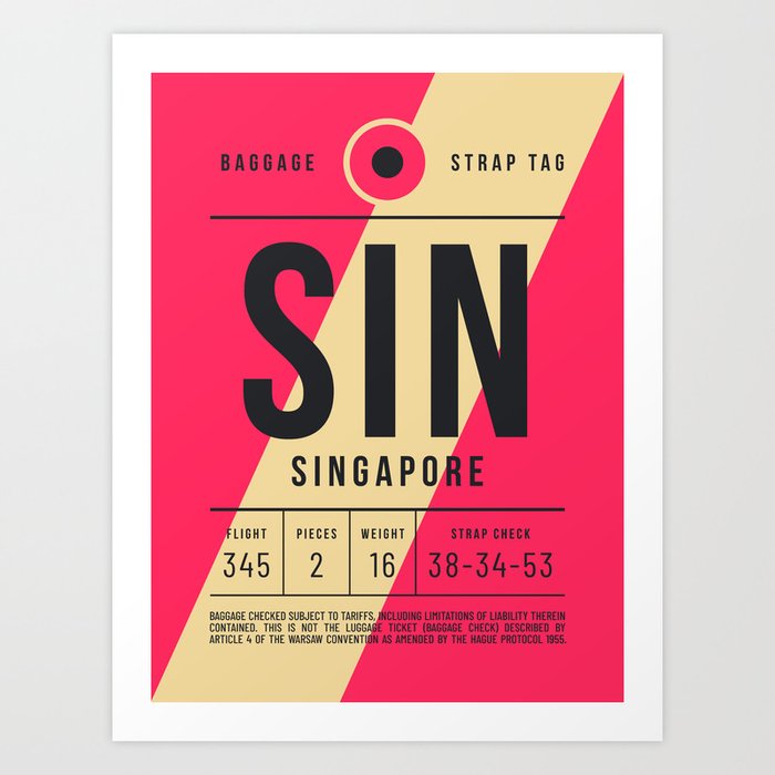 Luggage Tag E - SIN Singapore Art Print