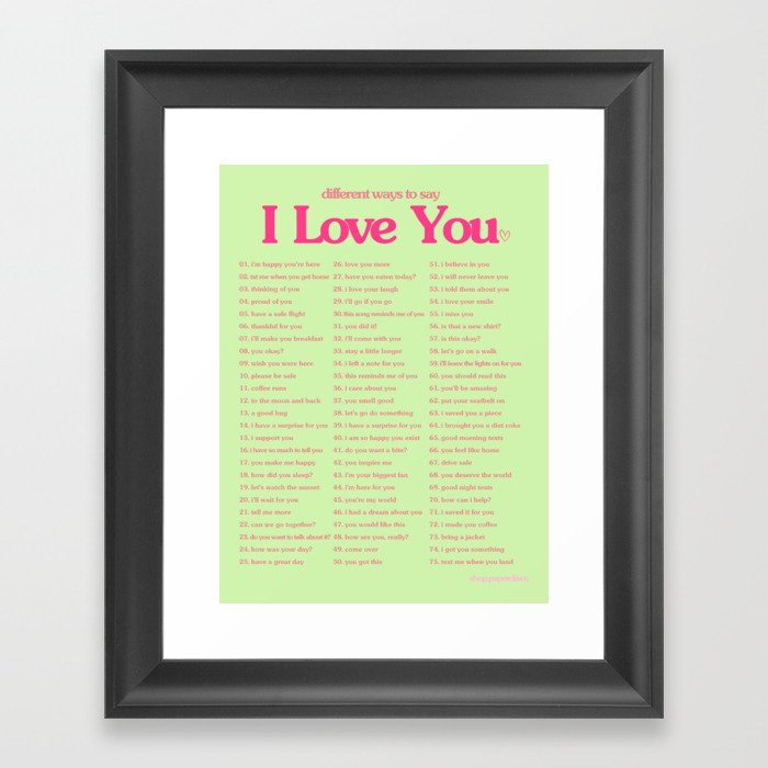 Ways to Say I Love You Framed Art Print