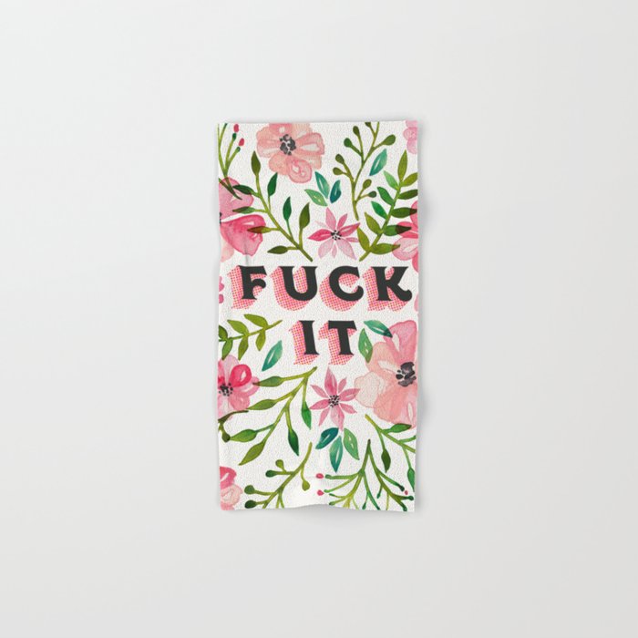 Fuck It – Pink & Green Floral Palette Hand & Bath Towel
