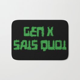 Gen X Sais Quoi - 1990s Green Computer Style Font for the Neglected Generation Bath Mat | Greenfont, Pun, Sardonic, Genx, 1980S, Wordplay, Graphicdesign, Primitivecomputer, Genxsaisquoi, 1990S 