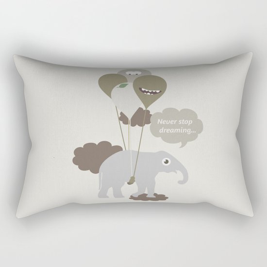 Never stop dreaming Rectangular Pillow