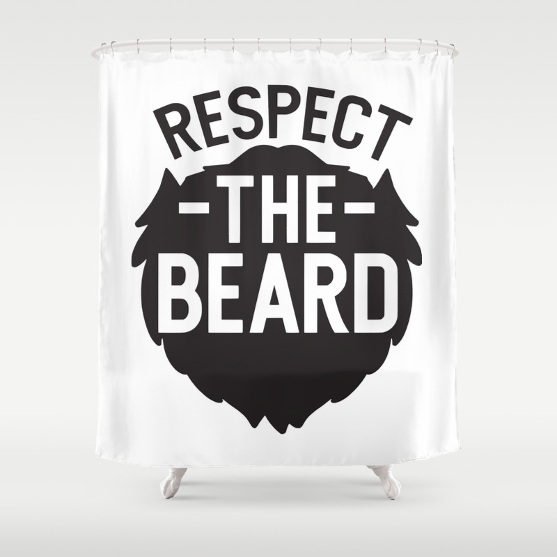 Respect The Beard Shower Curtain By Littleladybug Society6