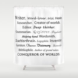 Writer Shower Curtain
