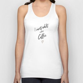 i can't adult without coffee Tank Top