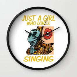 Just a Girl Who Loves Singing (Pop Art) Wall Clock