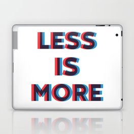 LESS IS MORE Laptop Skin