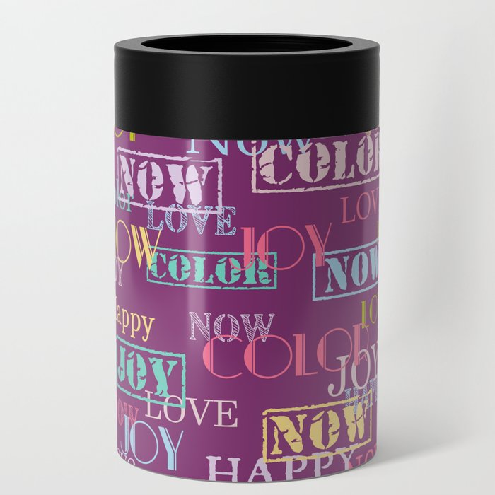 Enjoy The Colors - Colorful typography modern abstract pattern on Hollyhock purple color Can Cooler