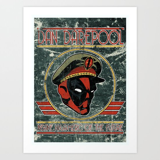 Dan Darepool: Insane Ninja-Merc of the Future Art Print