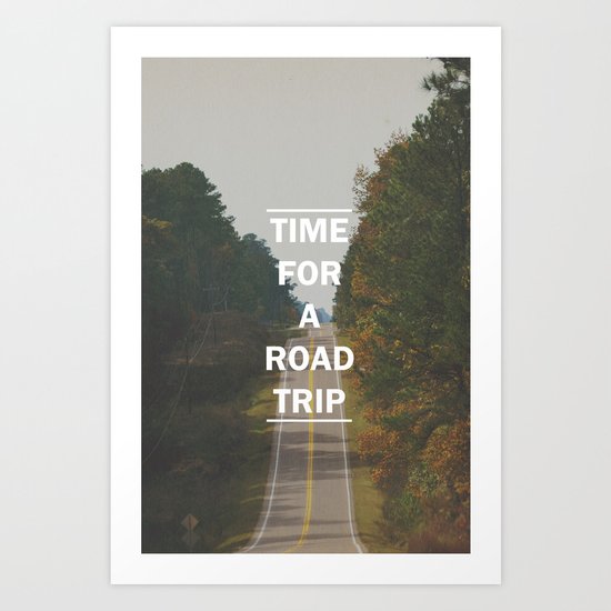 ROAD TRIP Art Print