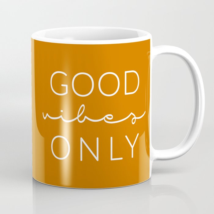 Good Vibes Only Orange Coffee Mug