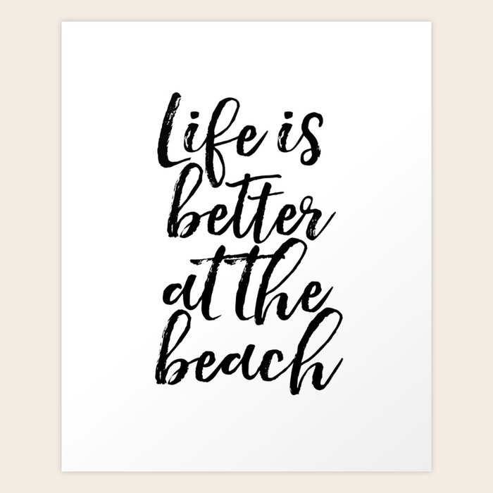 Beach House Decor, Life Is Better At The Beach, Printable Poster, Beach