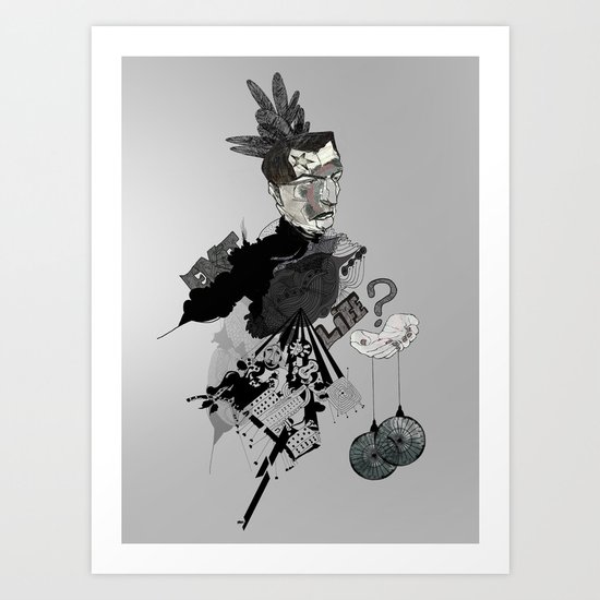My interrogation? Art Print