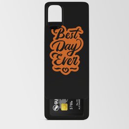 Best Day Ever Wedding Marriage Quote Android Card Case