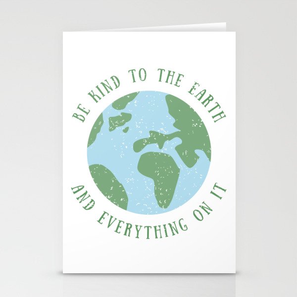 Be Kind to the Earth Stationery Cards