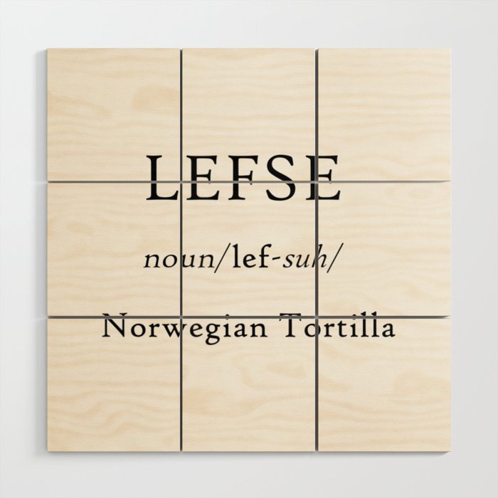 Lefse Definition Norwegian Tortilla Humorous Wood Wall Art