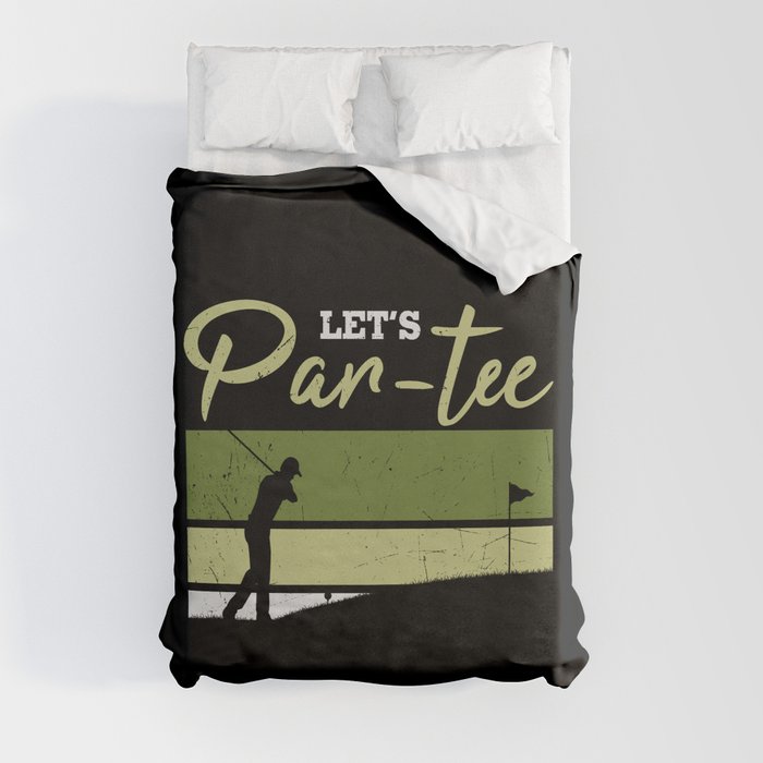 Let's Par-tee Golf Pun Duvet Cover