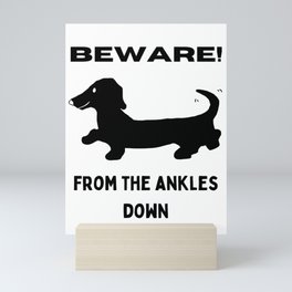 Funny Dachshund (Beware) Mini Art Print