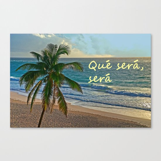 QUE SERA, SERA Canvas Print