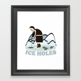 Best Ice Fishing T-Shirt For Dad/Grandpa Framed Art Print