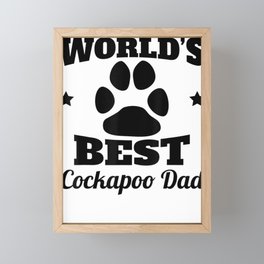 Mens World's Best Cockapoo Dad Dog Owner Framed Mini Art Print