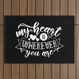 My Heart Is Wherever You Are Outdoor Rug