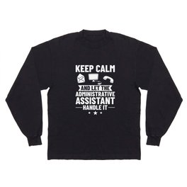 Administrative Assistant Admin Legal Training Long Sleeve T-shirt
