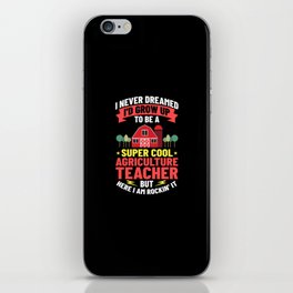 Agriculture Teacher Agricultural Education Class iPhone Skin