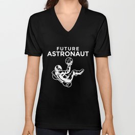 Future Astronaut Spaceman Cosmonaut Astronomy V Neck T Shirt