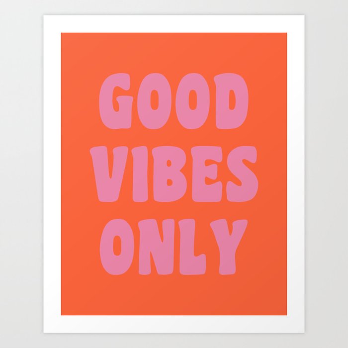 Retro Good Vibes Only Lettering in Pink and Orange Kunstdrucke Retro Good Vibes Only Lettering in Pink and Orange Kunstdrucke