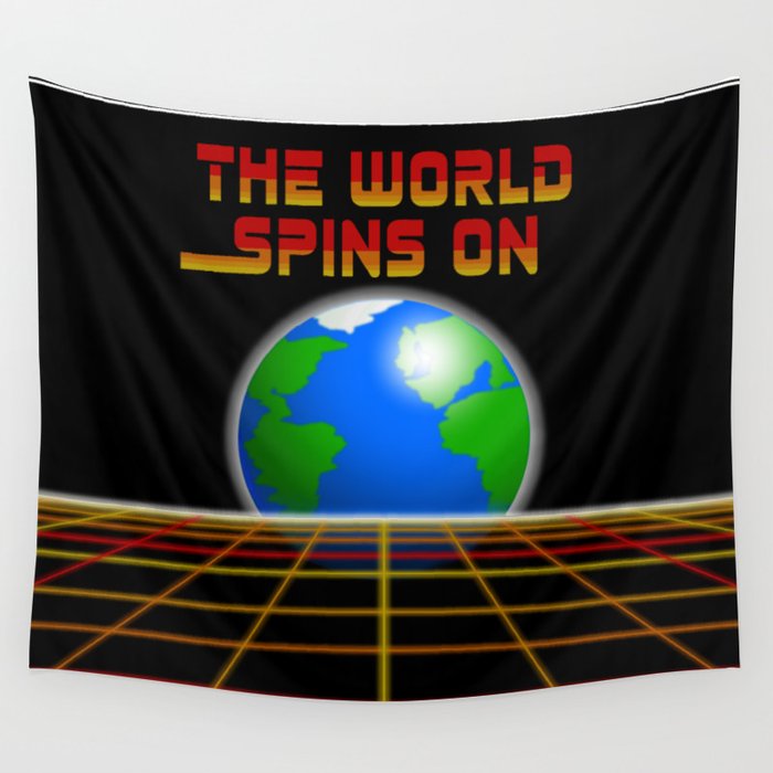 The World Spins On Wall Tapestry