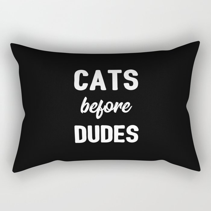 Cats Before Dudes Rectangular Pillow