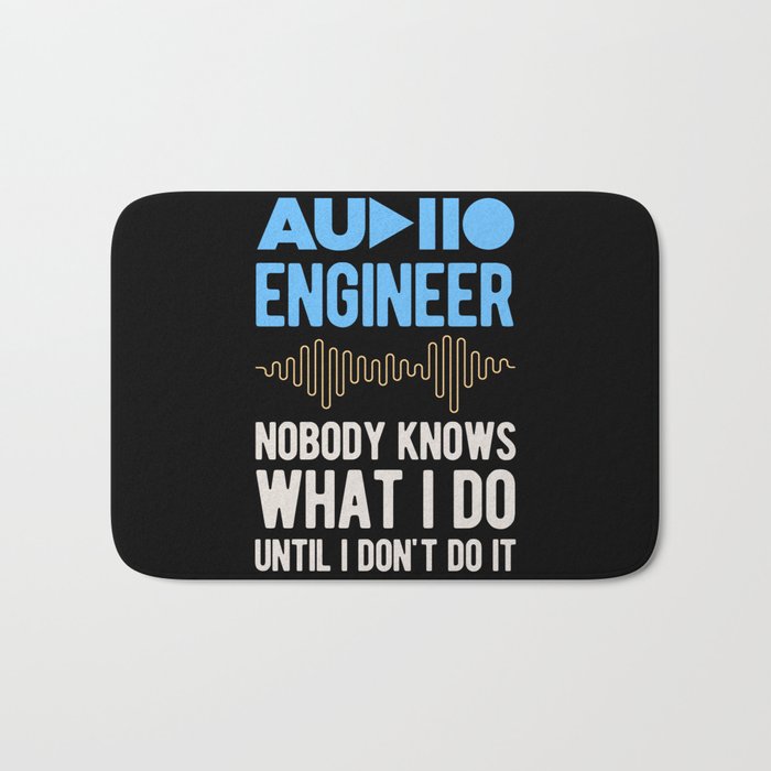 Funny Audio Engineer Bath Mat