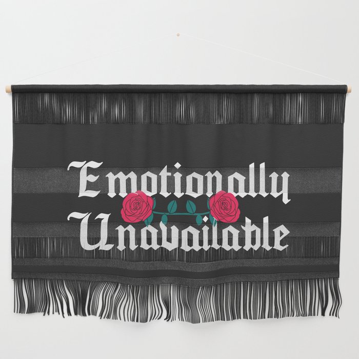 Emotionally Unavailable Sarcastic Quote Wall Hanging