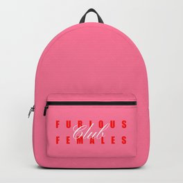 Furious Females Club Backpack | Female, Club, Protest, Woman, Womanpower, Patriarchy, Furiousfemales, Girlpower, Girl, Strongwomen 