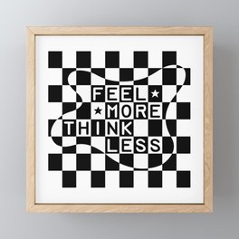 Feel More, Think Less Slogan | Hand Drawn Text Framed Mini Art Print