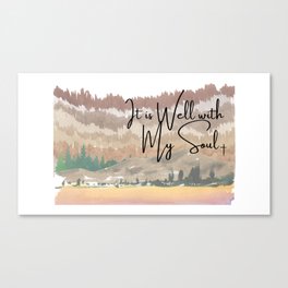 It is Well Canvas Print