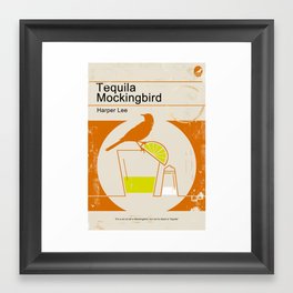 Tequila Mockingbird Framed Art Print