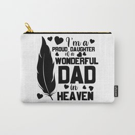 Daughter Of A Dad In Heaven Carry-All Pouch