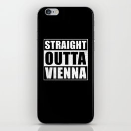 Straight Outta Vienna iPhone Skin