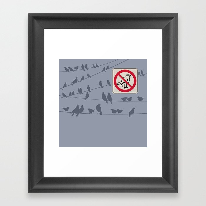 Birds Sign - NO droppings 1 Framed Art Print
