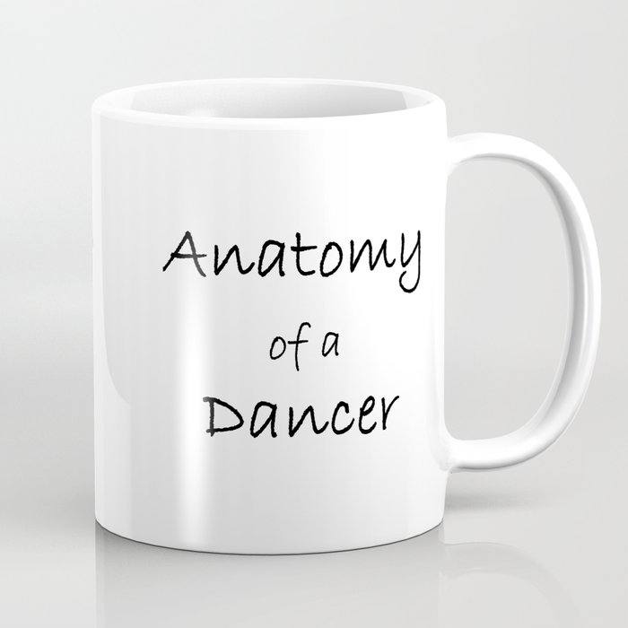 Anatomy of a Ballet Dancer Coffee Mug